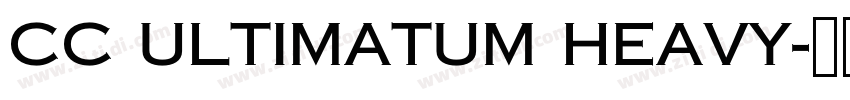 CC Ultimatum Heavy字体转换